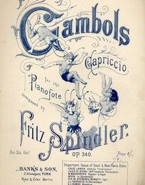 Gambols Capriccio for the Pianoforte - Op. 340