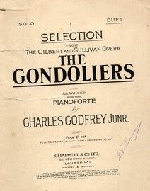 A Selection from the Gilbert and Sullivan Opera The Gondoliers Arranged for the Pianoforte