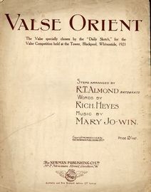 Valse Orient - The Valse specially chosen by the Daily SAketch for the Valse competition held at the Tower, Blackpool, Whitsuntide 1921 - With steps f