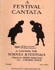 A Festval Cantata - A Cantata for School and Festivals