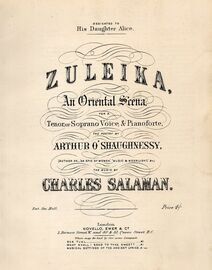 Zuleika - An Oriental Scena - For a Tenor or Soprano Voice - Dedicated to His Daughter Alice
