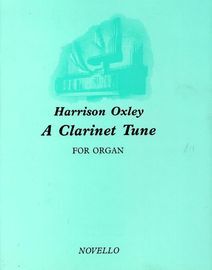 A Clarinet Tune - For Organ