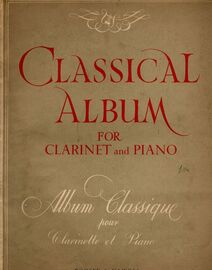 Classical Album for Clarinet and Piano/Album Classique pour Clarinette et Piano