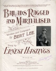 Ballads Ragged And Martialised - Featuring Ernest Hastings - For Piano and Voice