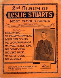 2nd Album of Leslie Stuart's Most Famous Songs - Words, Music, Tonic Solfa and Ukulele Arrangement