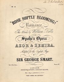 Rose Softly Blooming! - Romance - From Spohr's Opera Azor & Zemira - In the key of A major for Low Voice