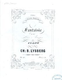 Fantaisie sur des Airs Suisses - Op. 41 - For Piano