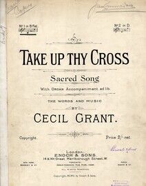 Take Up Thy Cross - Sacred Song in the Key of B flat Major for Low Voice - With Organ Accompaniment ad lib.