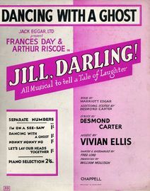 Dancing With a Ghost - From Jack Eggar Ltd.'s 'Jill, Darling'