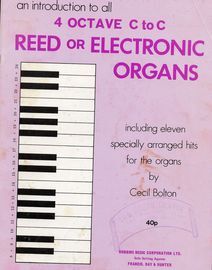 An Introduction to all C to C Reed or Electronic Organ - Including eleven specailly arranged hits for the organs
