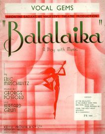 Balalaika -  from "Balalaika"  a Play with Music, Leontine Sagan's His Majesty's Theatre Production