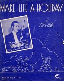Make Life a Holiday - FeaturingTeddy Joyce