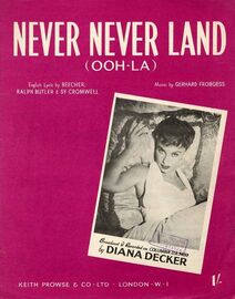 Never Never Land (Ooh la) - As performed by Diana Decker, Ruby Murray, Joe Loss, Cyril Stapleton