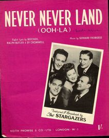 Never Never Land (Ooh la) - As performed by The Stargazers