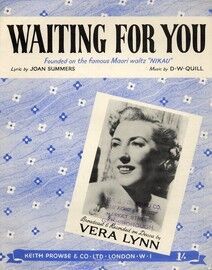Waiting For You - Founded on the famous Maori Waltz "Nikau" - Featuring Vera Lynn