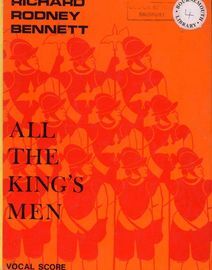 ALL THE KINGS MEN - Vocal Score - Universal Edition 14661