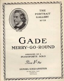 Gade - Merry Go Round - Pianoforte Arrangement - The Portrait Gallery No. 59 - Featuring Niels Gade