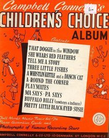 Campbell Connelly's Children's Choice Album - Full words, Music, Tonic Sol-Fa, Piano Accordion Guide and Photographs of Famous Recording Stars