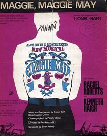Maggie, Maggie May - From Alun Owen & Lionel Bart's New Musical Maggie May