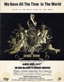 We Have All The Time In The World - Featuring George Lazenby - Theme song to "On Her Majesty's Secret Service"