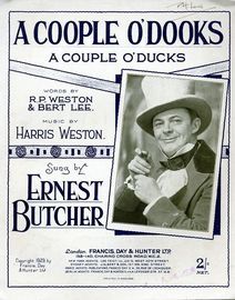 A Coople O' Dooks A Couple o' Ducks - As sung by Ernest Butcher