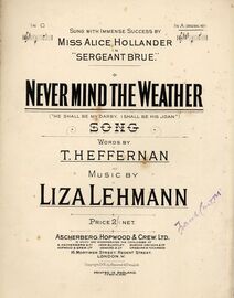 Never Mind The Weather ("He Shall Be My Darby, I Shall Be His Joan") - Song in the key of A Major (Original Key) for High Voice