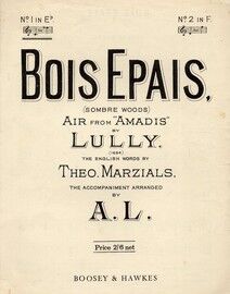 Bois Epais (Sombre Woods) - Air from "Amadis" - In the key of E flat major for Low Voice