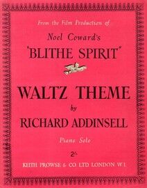 Waltz Theme -  From Noel Coward's "Blithe Spirit"  - Piano solo