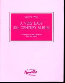 A Very Easy 20th Century Album - A Collection of New Pieces for Flute and Piano