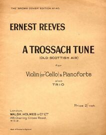 A Trossach Tune (Old Scottish Air) - Trio For Violin or Cello and Pianoforte