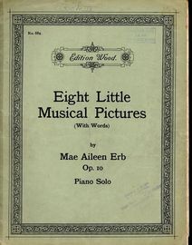 Eight little musical pictures (with words) Op. 10 - Piano solo