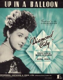 Up in a Balloon - Song Featuring Honor Blackman - From The Picture "Diamond City" - For Piano and Voice - With Tonic Solfa