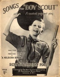 Songs from ''Boy Scout'' - A Musical Pageant Play at the Royal Albert Hall