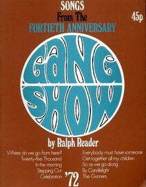 Songs From The Fortieth Anniversary Gang Show 1972 - for Piano and Voice