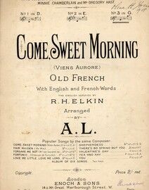 Come Sweet Morning (Viens Aurore) -  Old French song