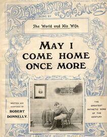 May I Come Home Once More - The World and His Wife - Song Featuring "Robert Donnelly"