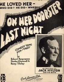 He Loved her? On Her Doorstep Last Night - As performed by Jack Hylton