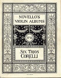 Corelli - Six Trios for Two Violins and Cello (or piano) - Novello's Albums for Violin and Pianoforte No. 18