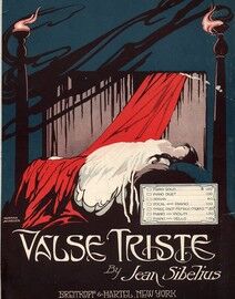 Valse Triste (from Arvid Jarnefelt's Drama "Kuolema") -  Opus 44