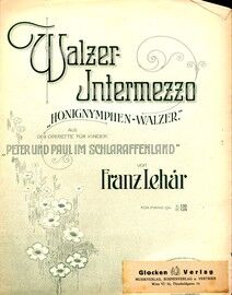 Walzer Intermezzo - Honignymphen Walzer aus der Operette fur kinder 'Peter und Paul im Schlaraffenland' - For Piano