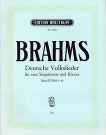 Brahms Deutsche Volkslieder fur eine Singstimme und Klavier - Band II Heft 4- 6  - Edition Breitkopf No. 6922 -  Tief Stimme