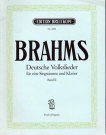 Brahms Deutsche Volkslieder fur eine Singstimme und Klavier - Band II - Edition Breitkopf No. 6921 -  Hoch (original)