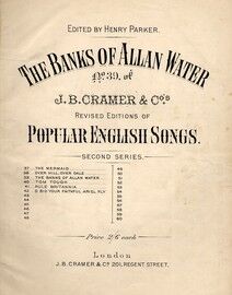 The Banks of Allan Water, No. 39 of J B Cramer and Co.'s Revised Editions of Popular English Songs