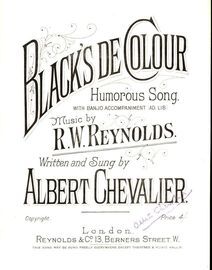 Black's de Colour, humorous song with banjo accompaniment (ad. lib)