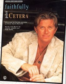 Faithfully - Featuring Peter Cetera - Original Sheet Music Edition