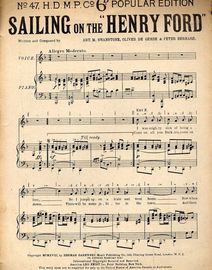 Sailing on the Henry Ford - For Piano and Voice - Herman Darewski 6d Popular edition No. 47