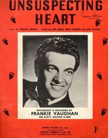 Unsuspecting Heart - As performed by Frankie Vaughan, Anita Ellis, Billy McCormack,