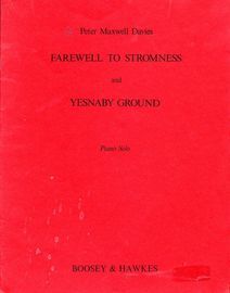 Farewell to Stromness and Yesnaby Ground -  Piano interludes from "The Yellow Cake Revue"