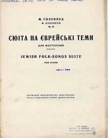 Jewish Folk-Songs Suite - For Piano - Op. 32
