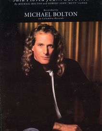 Said I Loved You, but I Lied - Featuring Michael Bolton